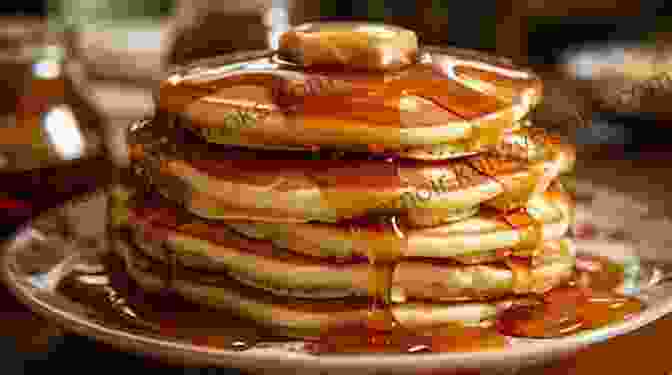 A Close Up Of Fluffy And Golden Brown Pancakes Drizzled With Warm Maple Syrup 365 Canadian Recipes: A Canadian Cookbook That Novice Can Cook