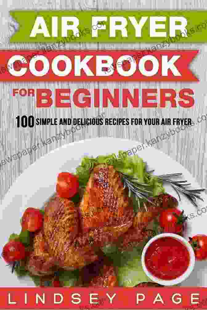 Air Fryer Cookbook For Beginners Air Fryer Cookbook For Beginners: New Healthy Easy Low Carb Recipes 2024# The Most Wanted Air Fryer Recipes For A Healthy Weight Loss (with Keto And Vegan Keto Options) Fry Bake Grill Roast