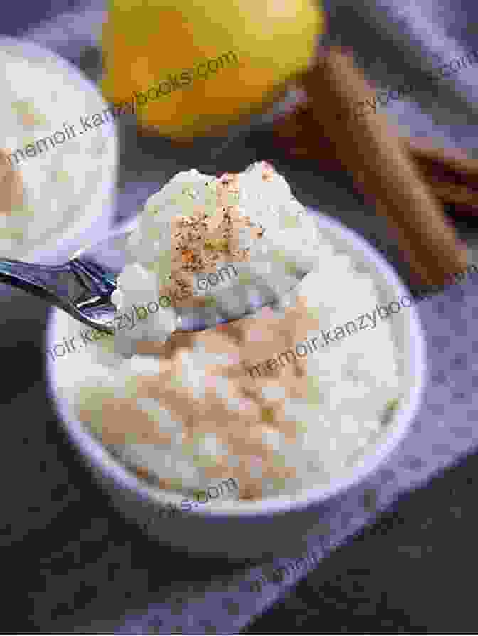 Arroz Con Leche, A Creamy Spanish Rice Pudding Quick Easy Hispanic Recipes Cookbook: Healthy Spanish Meal Recipes That Will Delight Your Taste Buds To No End (Food Wine Mexican Spanish Hispanic Quick Cookbooks Healthy Diet Recipes)