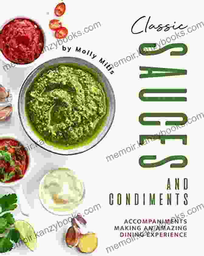 Book Cover Of 365 Days With Amazing Sauces Condiments Recipes In Your Own Sauces Sauces Condiments 365: Enjoy 365 Days With Amazing Sauces Condiments Recipes In Your Own Sauces Condiments Cookbook (Spaghetti Sauce Cookbook Pizza Sauce Cookbook) 1