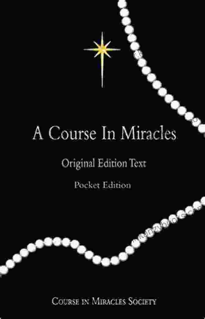 Course In Miracles Original Edition Text Pocket Edition A Course In Miracles: Original Edition Text Pocket