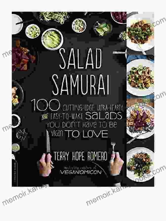 Cutting Edge And Easy Vegan Ultra Hearty Salads Cookbook Cover Featuring A Vibrant Salad With A Variety Of Ingredients You Must Love: Cutting Edge And Easy Vegan Ultra Hearty Salads Cookbook