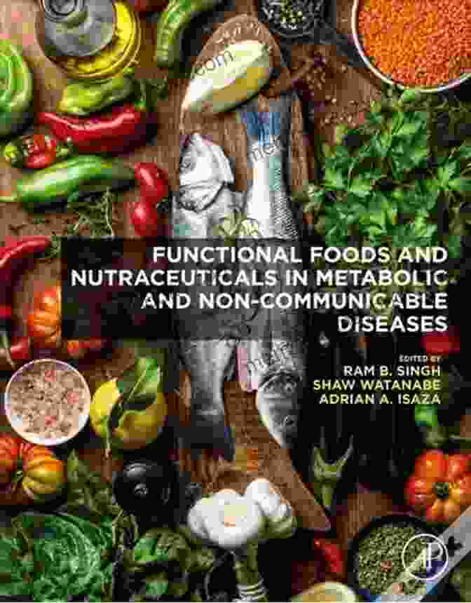 Functional Foods And Nutraceuticals For Disease Prevention Advances In Food And Nutrition Research (ISSN 91)