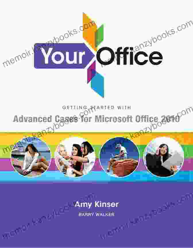 Getting Started With Advanced Cases For Microsoft Office 15 Downloads Your Book Cover Your Office: Getting Started With Advanced Cases For Microsoft Office 15 (2 Downloads) (Your Office For Office 2024)