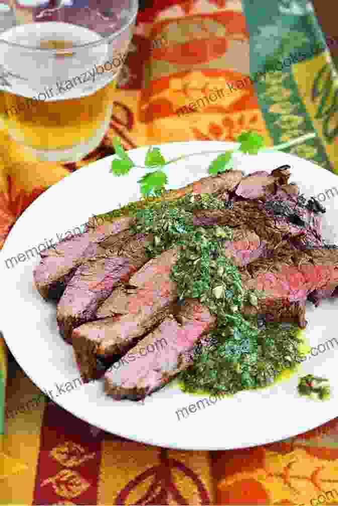 Grilled Steak Marinated In Chimichurri Sauce An Easy Chimichurri Cookbook: Discover Easy Chimichurri Recipes And Ways Of Cooking With Chimichurri