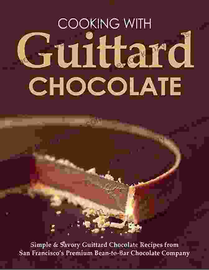 Guittard Chocolate Croissants Cooking With Guittard Chocolate Simple Savory Guittard Chocolate Recipes From San Francisco S Premium Bean To Bar Chocolate Company