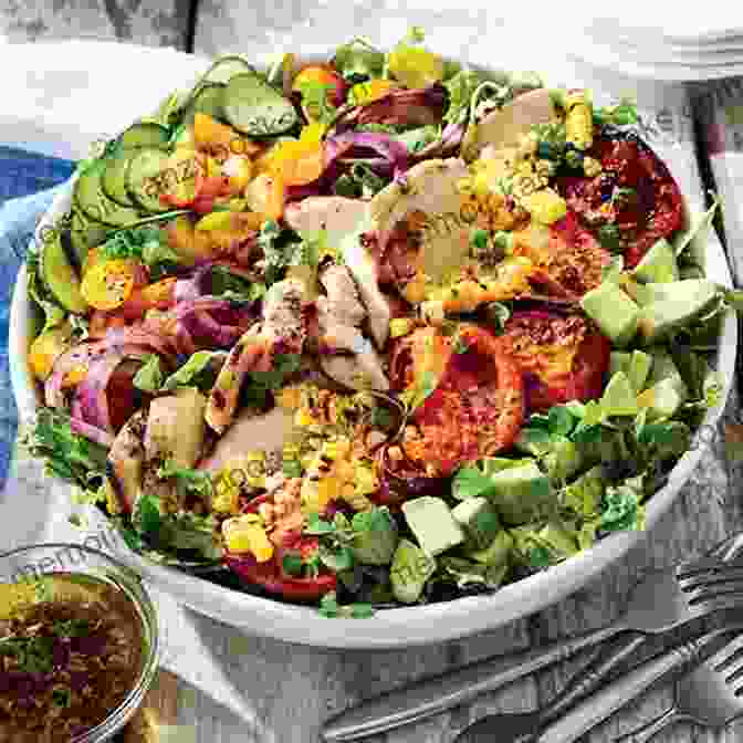 Image Of A Colorful Salad With Grilled Chicken, Vegetables, And A Creamy Dressing Anti Inflammatory Diet: Heal Your Body Step By Step Guide + 100 Recipes To Nourish And Repair