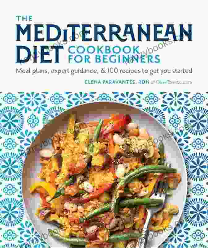 Mediterranean Diet Cookbook For Beginners Mediterranean Diet Cookbook For Beginners: 1000 Affordable And Delicious Recipes For Healthy Living( 21 Days Meal Plan Included)