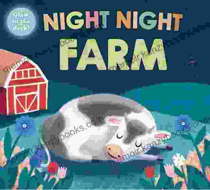 Night Night Farm Hardcover Book With A Charming Illustration Of A Sleeping Lamb On A Moonlit Farm Under A Starry Sky. Night Night Farm Amy Parker