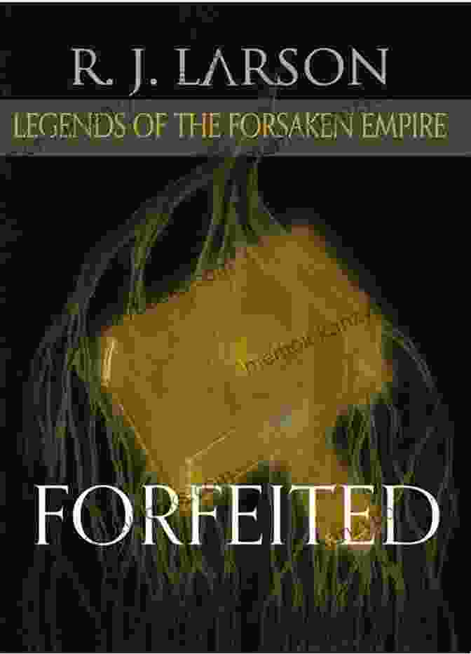 Realm Of Thorns: Legends Of The Forsaken Empire Book Cover Realm Of Thorns (Legends Of The Forsaken Empire 1)