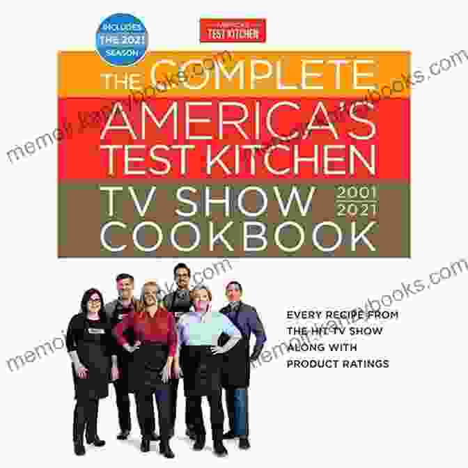 The Complete America's Test Kitchen TV Show Cookbook 2001 2024 Cover The Complete America S Test Kitchen TV Show Cookbook 2001 2024: Every Recipe From The Hit TV Show With Product Ratings And A Look Behind The Scenes (Complete ATK TV Show Cookbook)