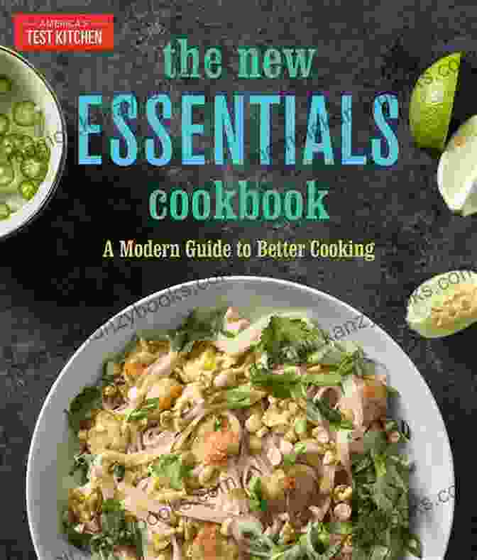 The New Essentials Cookbook Cover, Featuring A Mouthwatering Photo Of A Roasted Chicken With Vegetables The New Essentials Cookbook: A Modern Guide To Better Cooking