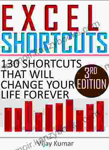 Excel Shortcuts: 130 Shortcuts that will change your life forever