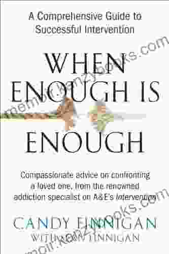 When Enough Is Enough: A Comprehensive Guide To Successful Intervention