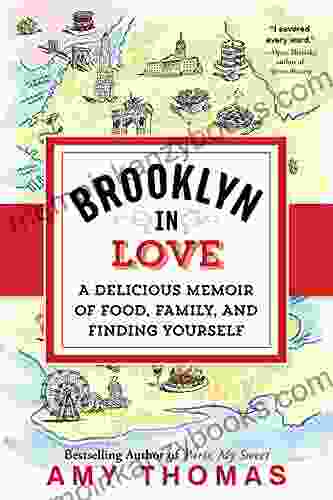 Brooklyn in Love: A Delicious Memoir of Food Family and Finding Yourself