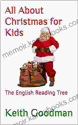 All About Christmas For Kids: The English Reading Tree