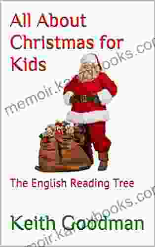 All About Christmas for Kids: The English Reading Tree