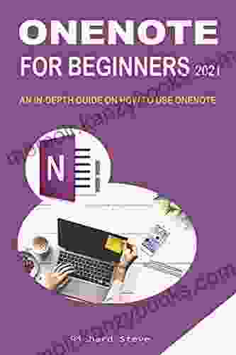 ONENOTE FOR BEGINNERS 2024: AN IN DEPTH GUIDE ON HOW TO USE ONENOTE