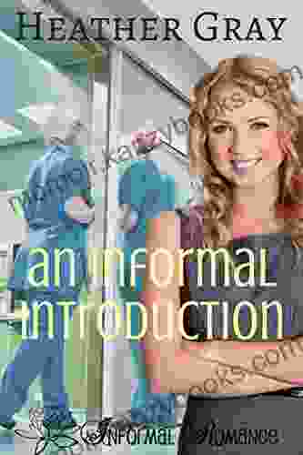 An Informal Introduction (Informal Romance 3)