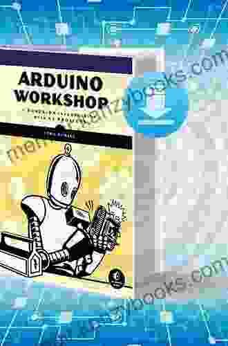 Arduino Workshop 2nd Edition: A Hands on Introduction with 65 Projects