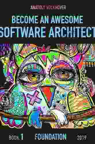 Become An Awesome Software Architect: 1: Foundation 2024