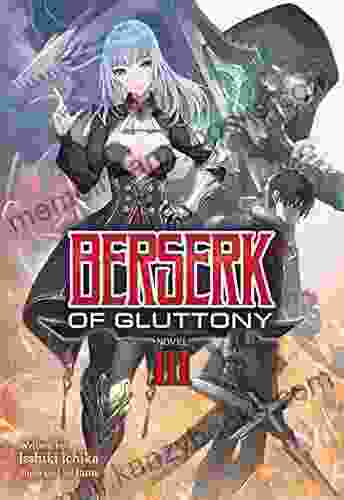 Berserk Of Gluttony (Light Novel) Vol 3