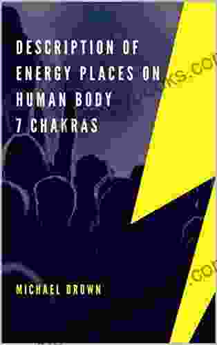 DESCRIPTION OF ENERGY PLACES ON THE HUMAN BODY: 7 CHAKRAS