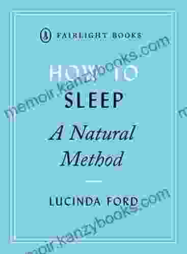 How To Sleep: A Natural Method (Fairlight S How To Modern Living Series)