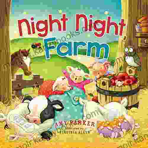 Night Night Farm Amy Parker