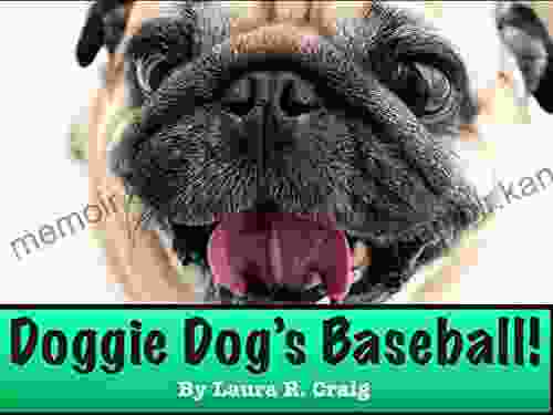 Doggie Dog s Baseball : A children s for kids who love baseball and animals (The Doggie Dog Series)