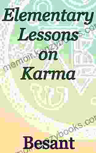 Elementary Lessons On Karma: Theosophical Classics