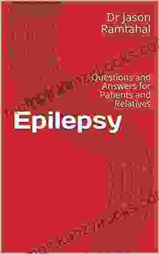 Epilepsy : Questions And Answers For Patients And Relatives