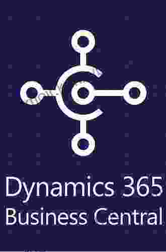 Implementing Microsoft Dynamics 365 Business Central On Premise: Explore the capabilities of Dynamics NAV 2024 and Dynamics 365 Business Central and implement them efficiently 4th Edition