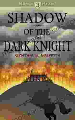 Shadow Of The Dark Knight (Noble Heart 3)