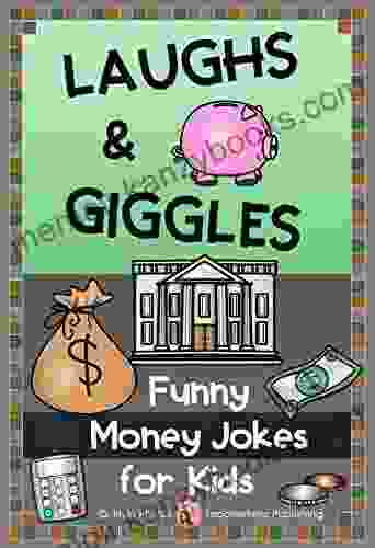 Money Jokes For Kids: Funny Finance Follies (Themed Joke 8)