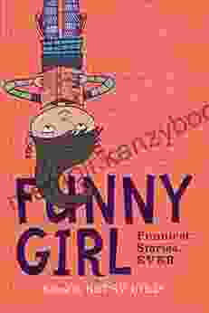 Funny Girl: Funniest Stories Ever