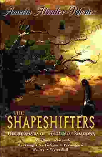 The Shapeshifters: Hawksong Snakecharm Falcondance Wolfcry Wyvernhail (The Kiesha ra)