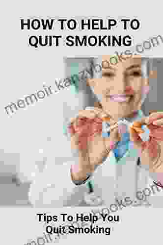 How To Help To Quit Smoking: Tips To Help You Quit Smoking: How Is The Best Way To Quit Smoking