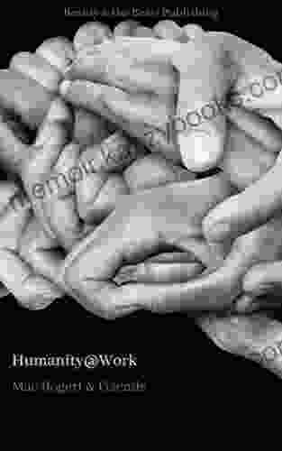 Humanity Work (Humanity Work Foundation 1)