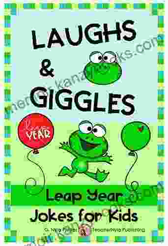 Leap Year Jokes For Kids: A Leap Day Joke (Seasonal Joke 18)