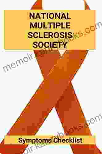 National Multiple Sclerosis Society: Symptoms Checklist: Multiple Sclerosis Diagnosis