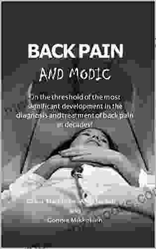 Back Pain And Modic: On The Threshold Of The Most Significant Development In The Diagnosis And Treatment Of Back Pain In Decades