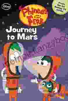 Phineas And Ferb: Journey To Mars (Chapter Book 10)