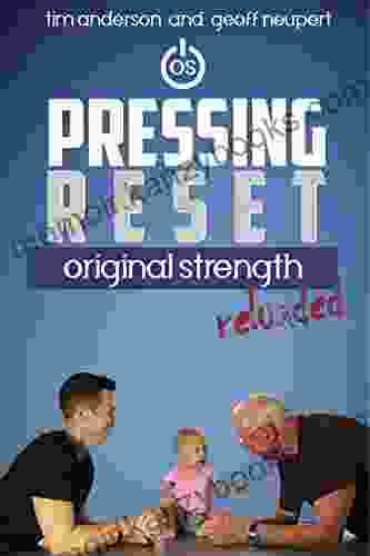 Pressing Reset: Original Strength Reloaded