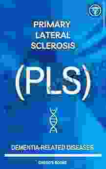 Primary Lateral Sclerosis (PLS)