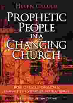 Prophetic People In A Changing Church