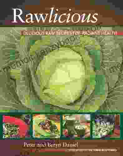 Rawlicious: Delicious Raw Recipes for Radiant Health