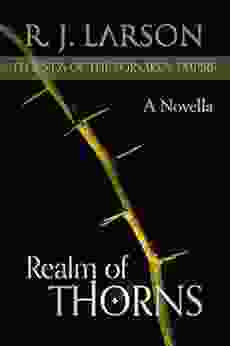 Realm Of Thorns (Legends of the Forsaken Empire 1)