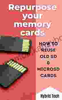 Repurpose Your Memory Cards: How To Reuse Old SD Micro SD Cards