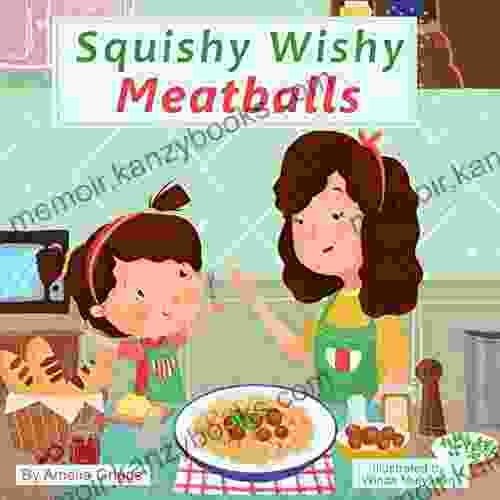 Squishy Wishy Meatballs (Bella and Mia Adventure 2)